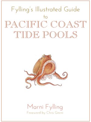 cover image of Fylling's Illustrated Guide to Pacific Coast Tide Pools